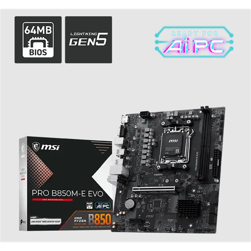 MSI PRO B850M-E EVO DDR5 8200MHZ 1XVGA 1XHDMI 1XM.2 USB MATX AM5 (AMD AM5 9000/8000/7000 SERİLERİ İLE UYUMLU) 